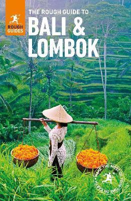The Rough Guide to Bali & Lombok (Travel Guide) By:Guides, Rough Eur:8,11 Ден2:1099