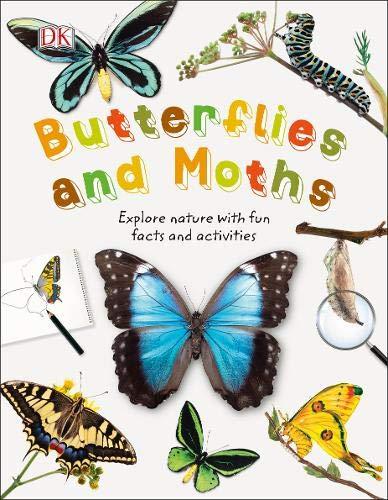 Butterflies and Moths : Explore Nature with Fun Facts and Activities By:DK Eur:14,62 Ден2:599