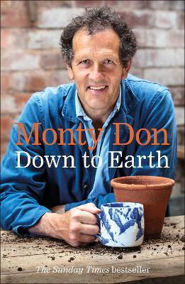 Down to Earth : Gardening Wisdom By:Don, Monty Eur:35,76 Ден2:899