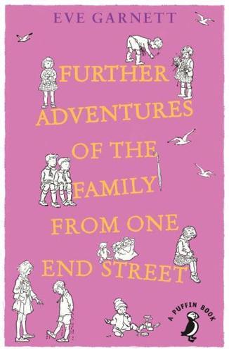 Further Adventures of the Family from One End Street By:Garnett, Eve Eur:14,62 Ден2:599