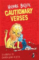 Cautionary Verses By:Belloc, Hilaire Eur:6,49 Ден2:599