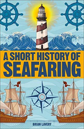 A Short History of Seafaring By:Lavery, Brian Eur:12,99 Ден1:799