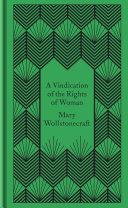 A Vindication of the Rights of Woman By:Wollstonecraft, Mary Eur:4,86 Ден1:1199