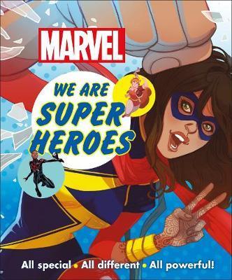 Marvel We Are Super Heroes! : All Special, All Different, All Powerful! By:DK Eur:9,74 Ден2:599