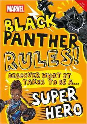 Marvel Black Panther Rules! : Discover what it takes to be a Super Hero By:Wrecks, Billy Eur:19,50 Ден2:499