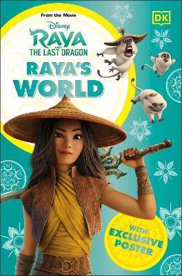 Disney Raya and the Last Dragon Raya's World By:March, Julia Eur:26 Ден2:599