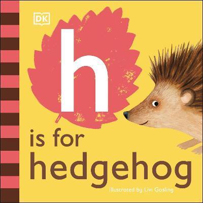 H is for Hedgehog By:DK Eur:42,26 Ден2:499