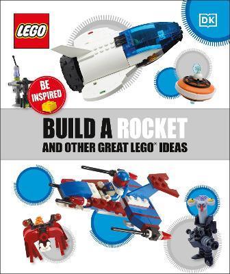 Build a Rocket and Other Great LEGO Ideas By:DK Eur:8,11 Ден2:499