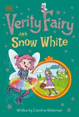 Verity Fairy: Snow White By:Wakeman, Caroline Eur:9,74 Ден2:399