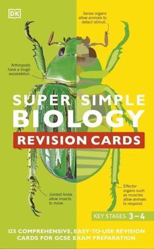 Super Simple Biology Revision Cards Key Stages 3 and 4 By:DK Eur:24,37 Ден2:399