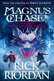 Magnus Chase and the Ship of the Dead By:Riordan, Rick Eur:11,37 Ден2:699
