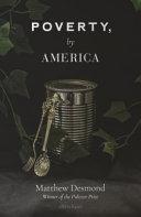 Poverty, by America By:Desmond, Matthew Eur:19,50 Ден1:1799