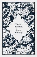 Snow Country By:Kawabata, Yasunari Eur:4,86 Ден2:799