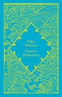 Death in Midsummer By:Mishima, Yukio Eur:22,75 Ден2:799