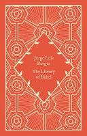 The Library of Babel By:Borges, Jorge Luis Eur:12,99 Ден2:799