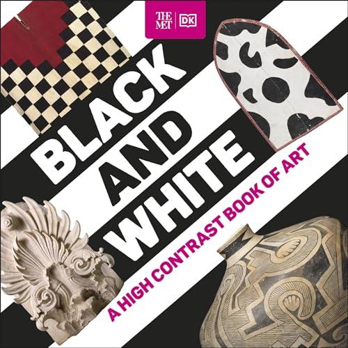 The Met Black and White: A High Contrast Book of Art By:Publishing, D.K. Eur:22,75 Ден2:699