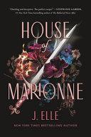 House of Marionne By:Elle, J. Eur:9,74 Ден2:799