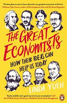 The Great Economists : How Their Ideas Can Help Us Today By:Yueh, Linda Eur:17,87 Ден2:799