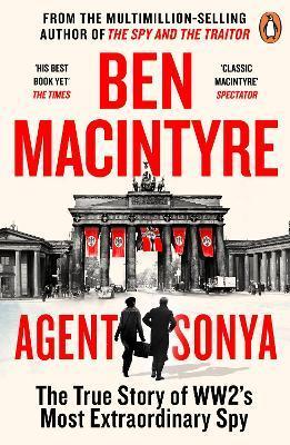 Agent Sonya : From the bestselling author of The Spy and The Traitor By:Macintyre, Ben Eur:22,75 Ден2:699