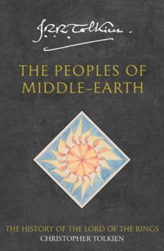 The Peoples of Middle-Earth - The History of Middle-Earth By:Tolkien, Christopher Eur:139,82 Ден2:799