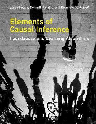 Elements of Causal Inference : Foundations and Learning Algorithms By:Peters, Jonas Eur:22,75 Ден2:2599