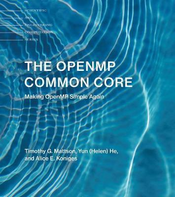 The OpenMP Common Core : Making OpenMP Simple Again By:Mattson, Timothy G. Eur:32,50 Ден1:2299