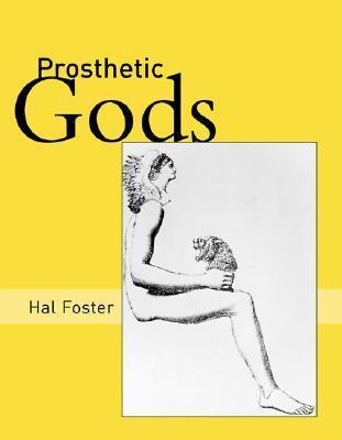 Prosthetic Gods By:Foster, Hal Eur:29,25 Ден2:1199