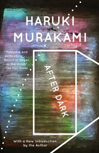 After Dark By:Murakami, Haruki Eur:16,24 Ден2:999