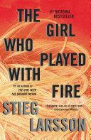 The Girl Who Played with Fire By:Larsson, Stieg Eur:8,11 Ден2:1099