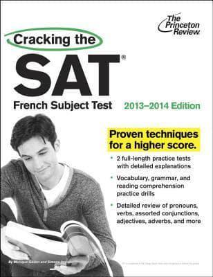 Cracking the SAT French Subject Test, 2013-2014 Edition - College Test Preparation By:Review, Princeton Eur:26 Ден1:1099