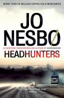 Headhunters By:Nesbo, Jo Eur:17,87 Ден2:999