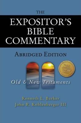 The Expositor's Bible Commentary - Abridged Edition: Two-Volume Set By:Barker, Kenneth L. Eur:9,74 Ден2:3999