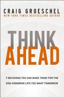 Think Ahead By:Groeschel, Craig Eur:42,26 Ден2:1099