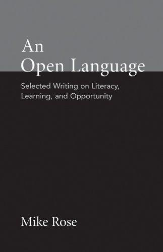 An Open Language : Selected Writing on Literacy, Learning, and Opportunity By:Rose, Mike Eur:61,77 Ден1:1899