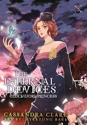 Clockwork Princess: The Mortal Instruments Prequel : Volume 3 of The Infernal Devices Manga By:Clare, Cassandra Eur:17,87 Ден2:699