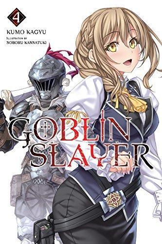Goblin Slayer, Vol. 4 By:Kagyu, Kumo Eur:53,64 Ден2:899