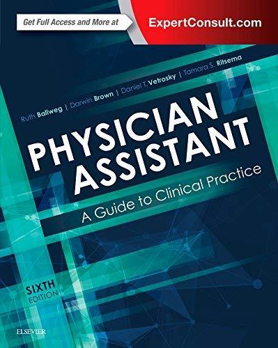 Physician Assistant: A Guide to Clinical Practice By:Ballweg, Ruth Eur:29,25 Ден2:5899