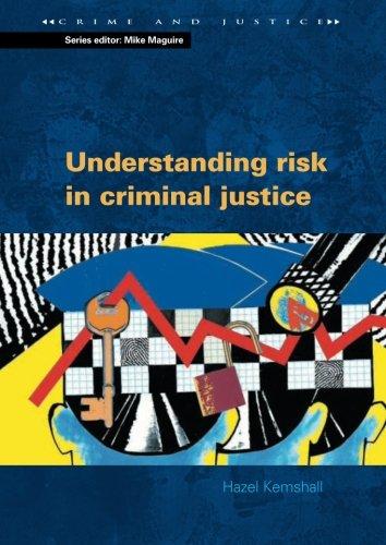 Understanding Risk in Criminal Justice By:Kemshall, Hazel Eur:169,09 Ден1:2599