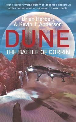 The Battle Of Corrin : Legends of Dune 3 By:Herbert, Brian Eur:14,62 Ден2:799