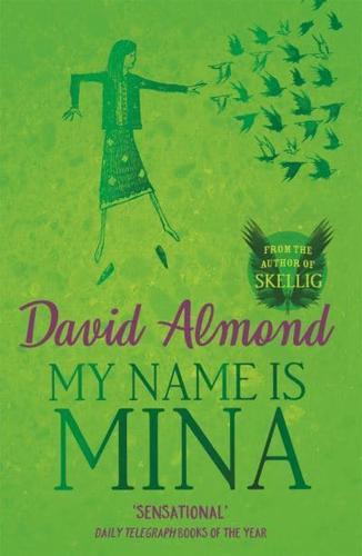 My Name Is Mina By:Almond, David Eur:11,37 Ден2:599