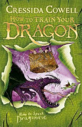How to Train Your Dragon: How To Speak Dragonese : Book 3 By:Cowell, Cressida Eur:14,62 Ден2:599