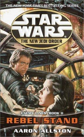 Star Wars: The New Jedi Order - Enemy Lines - Rebel Stand By:Allston, Aaron Eur:16,24 Ден2:499