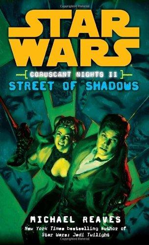 Street of Shadows: Star Wars Legends (Coruscant Nights, Book II) By:Reaves, Michael Eur:8,11 Ден2:499