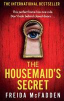 The Housemaid's Secret By:McFadden, Freida Eur:14,62 Ден2:799
