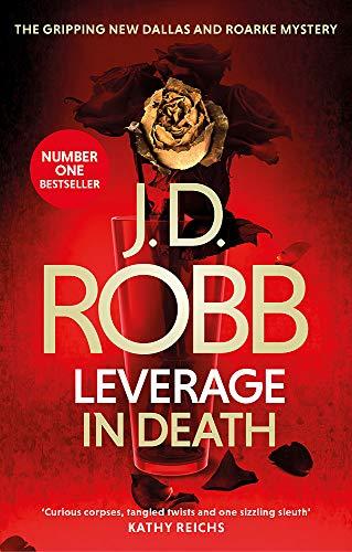 Leverage in Death : An Eve Dallas thriller (Book 47) By:Robb, J. D. Eur:17,87 Ден2:699