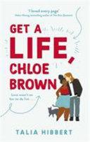 Get A Life, Chloe Brown By:Hibbert, Talia Eur:12,99 Ден2:699