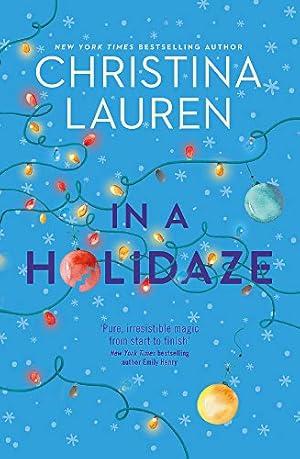 In A Holidaze: Love Actually meets Groundhog... By:Lauren, Christina Eur:12,99 Ден2:699