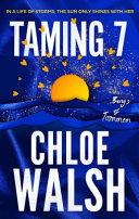 Taming 7 By:Walsh, Chloe Eur:11,37 Ден2:899
