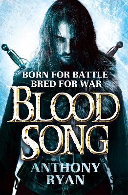 Blood Song : Book 1 of Raven's Shadow By:Ryan, Anthony Eur:8,11 Ден2:699