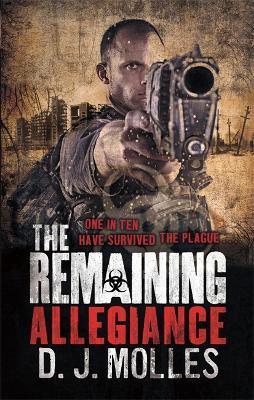 The Remaining: Allegiance By:Molles, D. J. Eur:9,74 Ден1:699